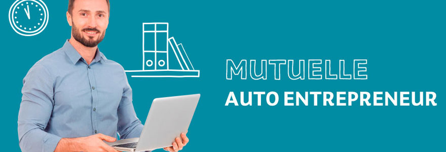 Mutuelle santé pour auto-entrepreneur